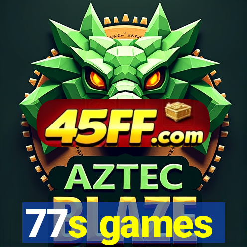 77s games